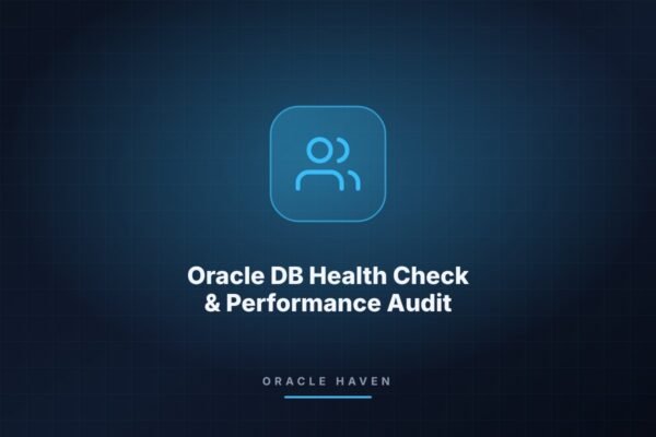Oracle DB Health Check & Performance Audit
