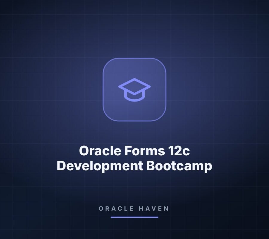 Oracle Forms 12c Development Bootcamp