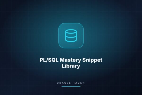 PL/SQL Mastery Snippet Library — 500+ Procedures